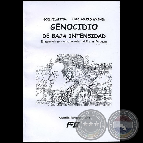 GENOCIDIO DE BAJA INTENSIDAD - Tapa: JOEL FILRTIGA - Ao 2006